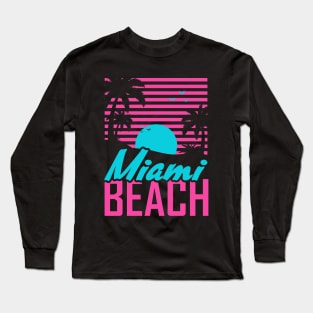 Retro Vintage Miami Beach 80s sunset Long Sleeve T-Shirt